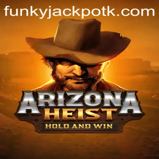 Unveiling the Thrilling World of ArizonaHeist: A New Gaming Phenomenon